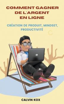 Comment Gagner de L'Argent en Ligne