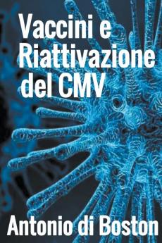 Vaccini e Riattivazione del CMV