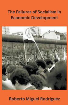 The Failures of Socialism