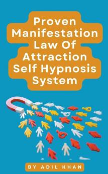 Proven Manifestation Law Of Attraction Self Hypnosis System