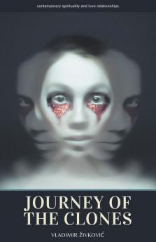Journey of the Clones