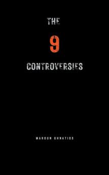 The 9 Controversies