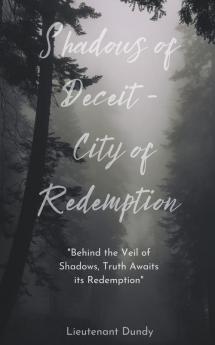 Shadows of Deceit - City of Redemption