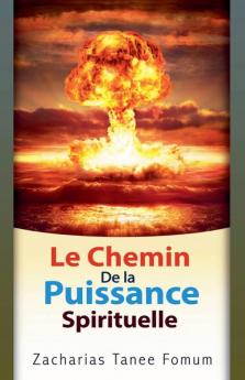 Le chemin de la puissance spirituelle