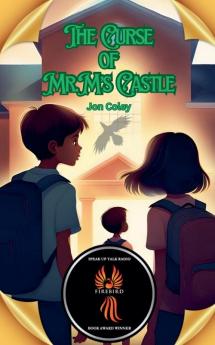 The Curse of Mr. M's Castle