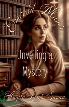 Emerald Manor  Unveiling a Mystery