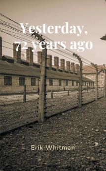 Yesterday 72 Years Ago