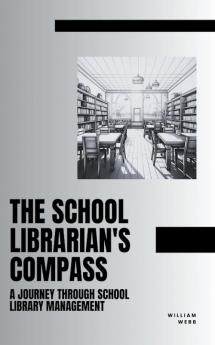 The School Librarian's Compass