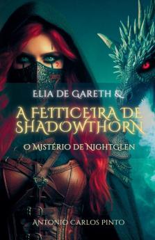 O Feitiço de Shadowthorn (Bem-vindo à NightGlen)