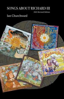 Songs About Richard III 2023 Revised Edition