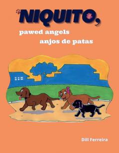 Niquito powed angels/ Niquito anjos de patas