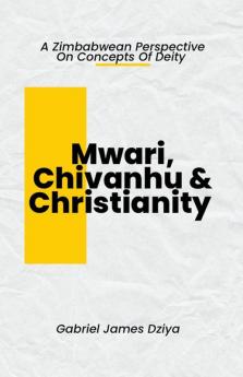 Mwari Chivanhu & Christianity