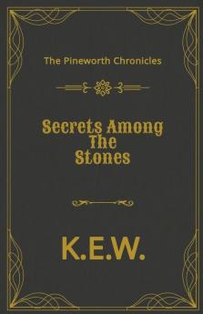 Secrets Among The Stones
