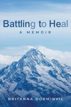 Battling to Heal