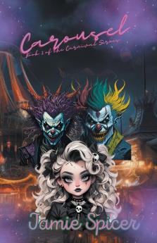 Carousel Book 2 of the Carnival Series