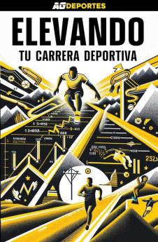 Elevando tu carrera deportiva