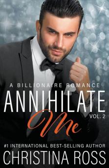 Annihilate Me Vol. 2