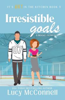 Irresistible Goals