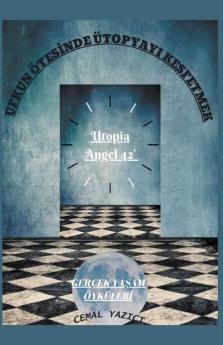Ufkun  Ötesinde Ütopyay? Ke?fetmek