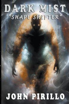 Dark Mist Shape Shifter