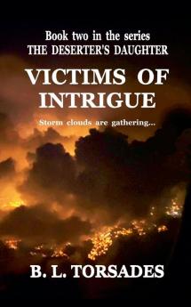 VICTIMS OF INTRIGUE
