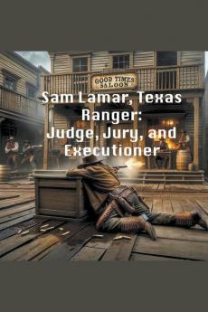 Sam Lamar Texas Ranger