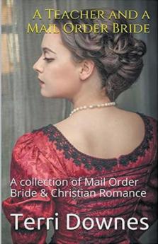 A Teacher and a Mail Order Bride