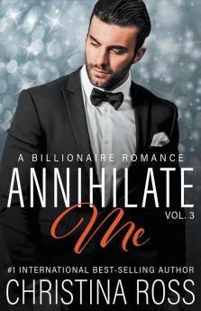Annihilate Me Vol. 3