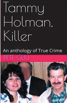 Tammy Holman Killer An Anthology of True Crimeee