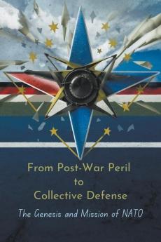 From Post-War Peril to Collective Defense