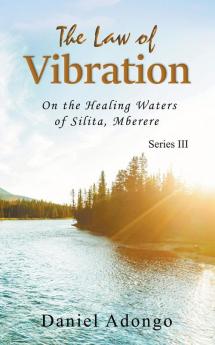 The Law of Vibration