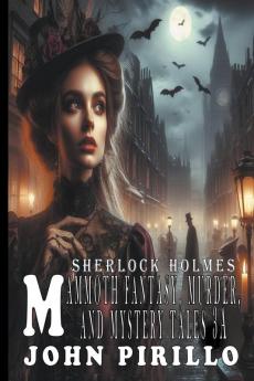 SHERLOCK HOLMES MAMMOTH FANTASY  MURDER AND MYSTERY TALES 3A