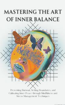 Mastering the Art  of Inner Balance