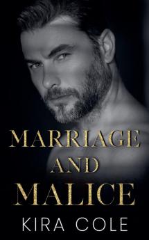 Marriage and Malice