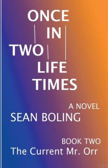 Once in Two Lifetimes