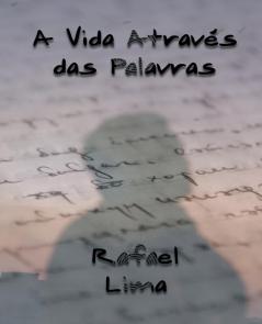 A Vida Através das Palavras