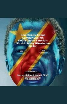 Demokratik Kongo Cumhuriyeti'nin Doğusundan Yankılar