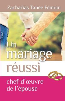 Un Mariage Reussi