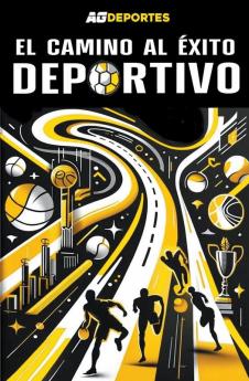 El camino hacia el éxito deportivo