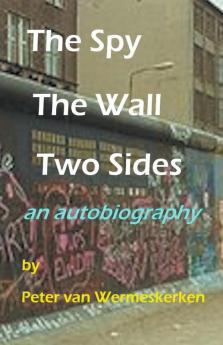 The Spy The Wall Two Sides