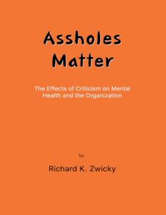Assholes Matter