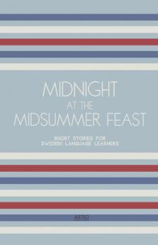 Midnight at the Midsummer Feast