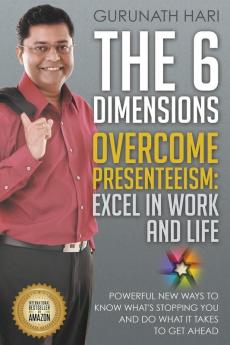 The 6 Dimensions Overcome Presenteeism