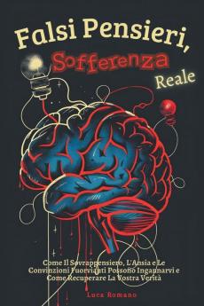Falsi Pensieri Sofferenza Reale