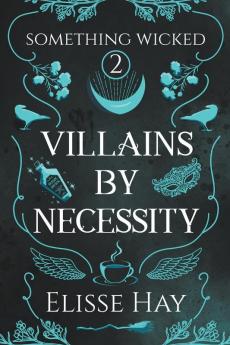 Villains by Necessity