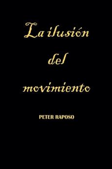 La ilusión del movimiento