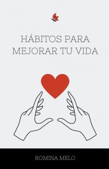 Hábitos para mejorar tu VIDA