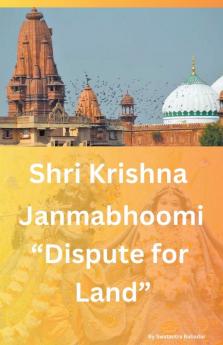 Shri Krishna Janmabhoomi  Dispute for land