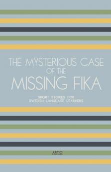 The Mysterious Case of the Missing Fika