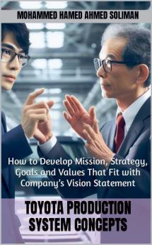 How to Develop Mission Strategy Goals and Values That Fit with Company's Vision Statement